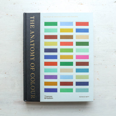 The Anatomy of Colour : The Story of Heritage Paints and Pigments