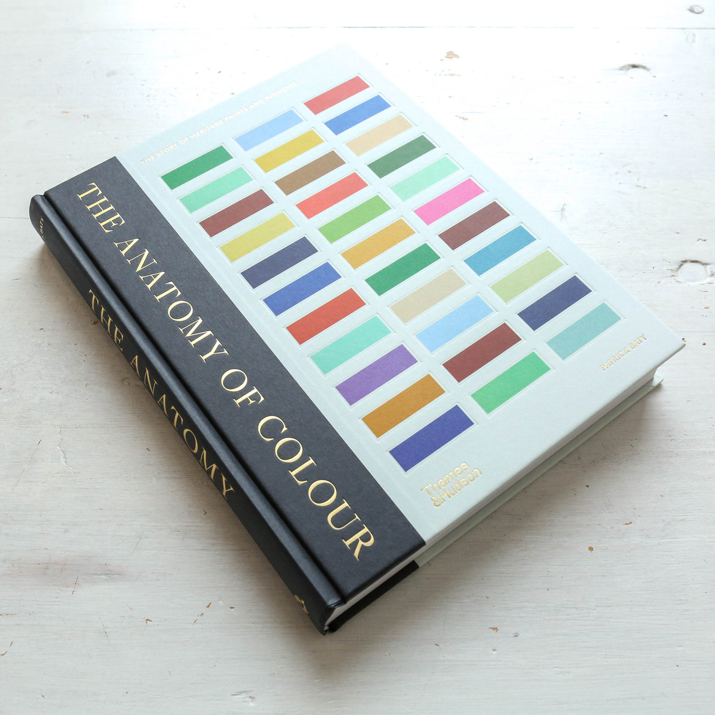 The Anatomy of Colour : The Story of Heritage Paints and Pigments