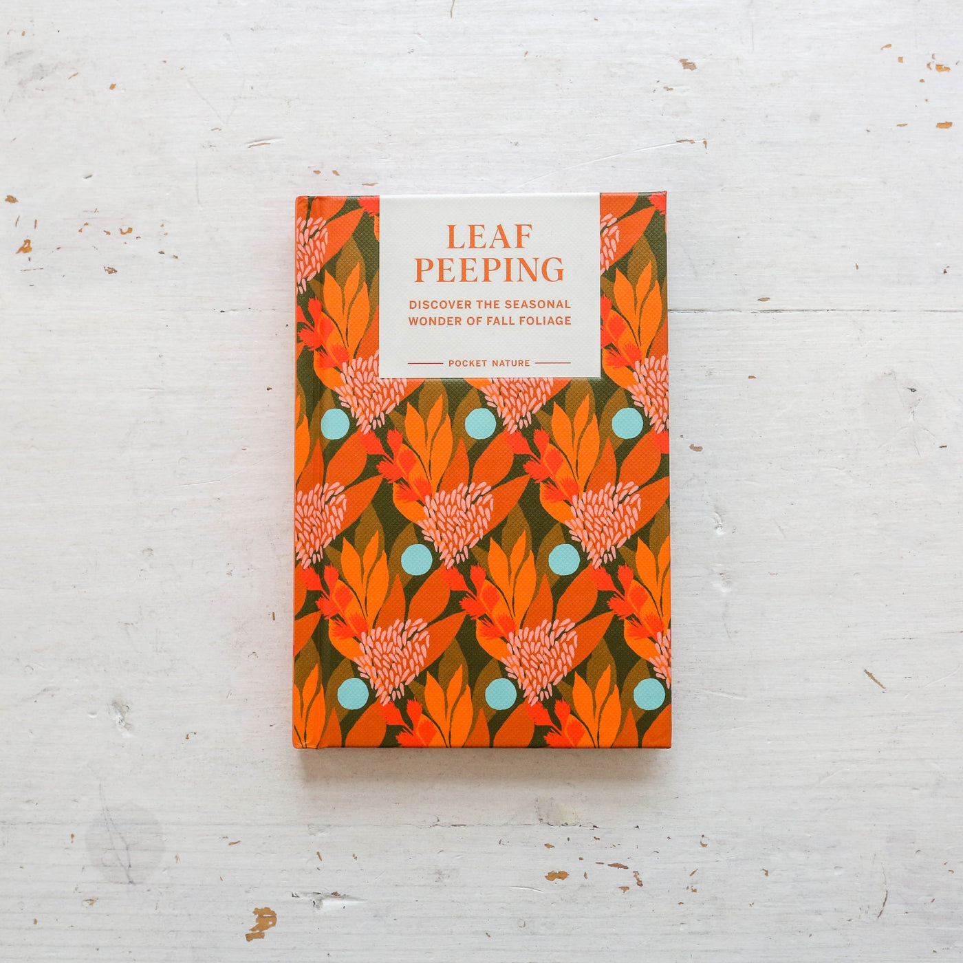 Leaf-Peeping - Pocket Nature Series