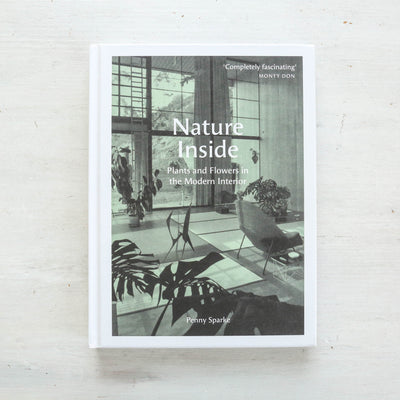 SALE Nature Inside : Plants and Flowers in the Modern Interior