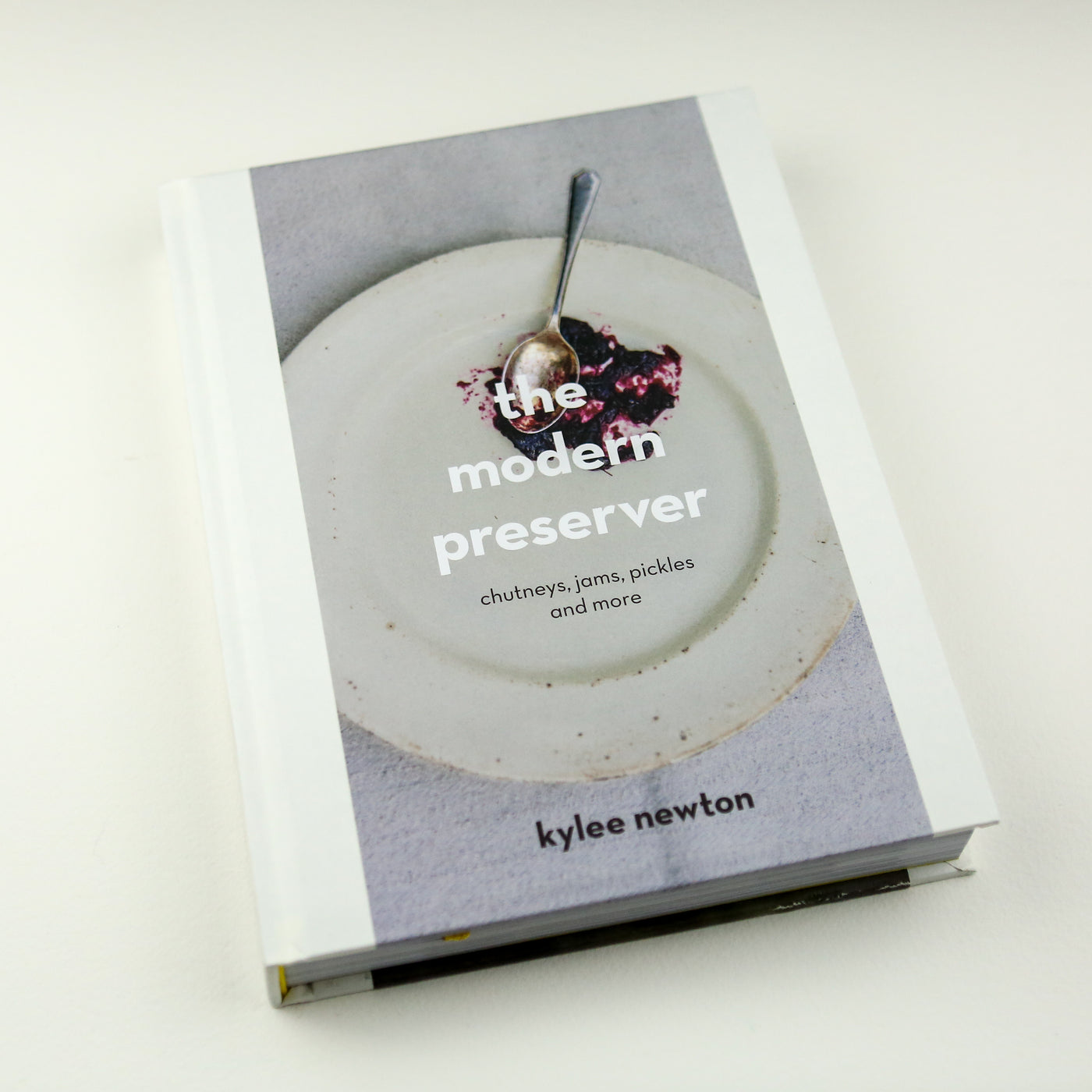 The Modern Preserver Book: Chutneys, pickles, jams and more