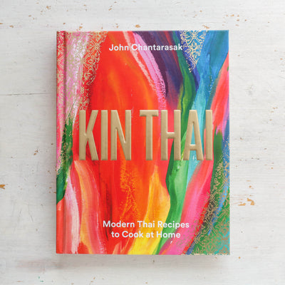 Kin Thai : Modern Thai Recipes to Cook at Home
