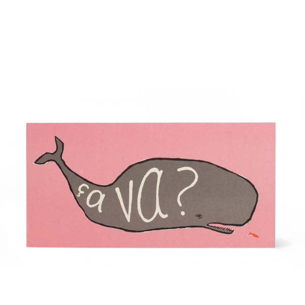 Whale Ca Va? Greetings Card