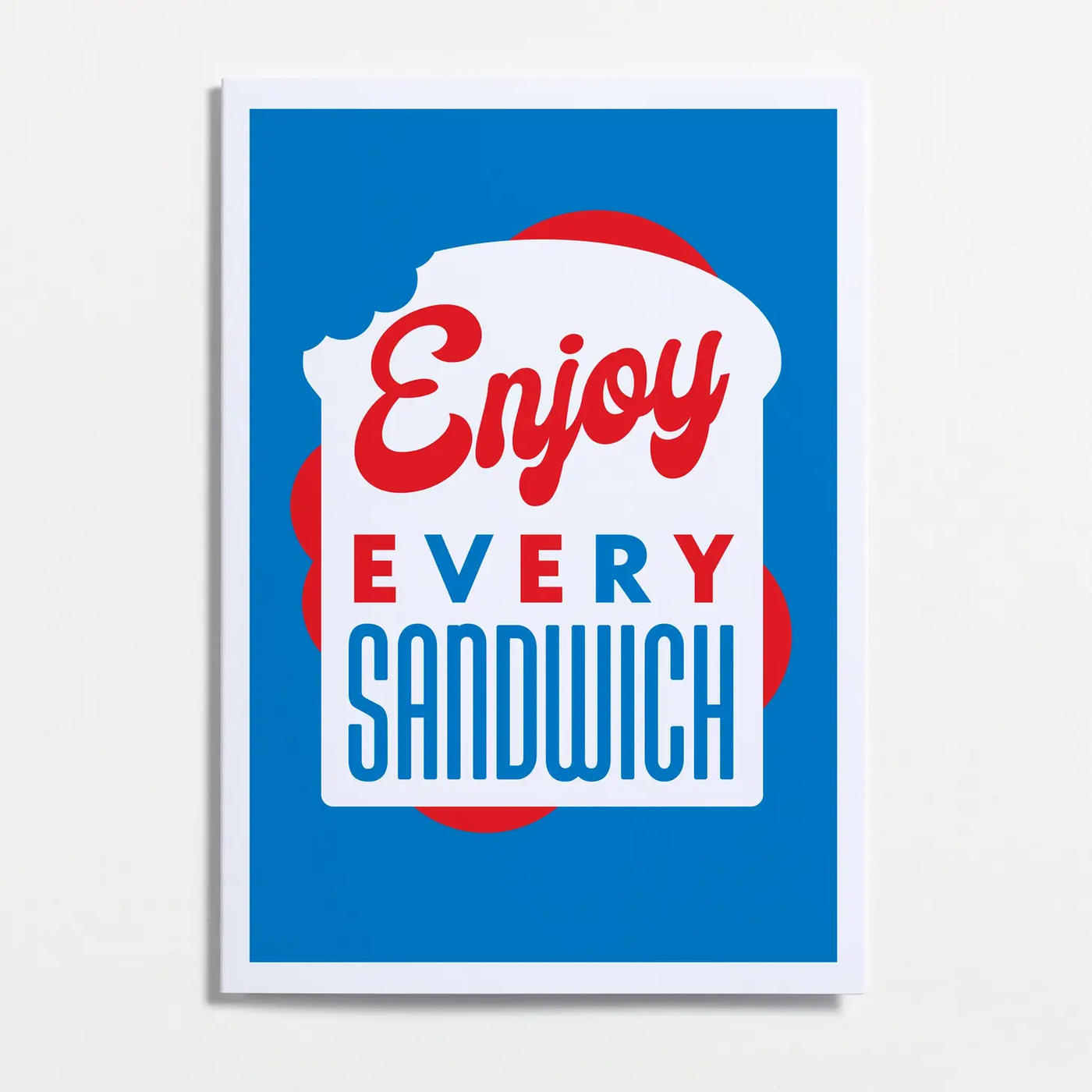 Enjoy Every Sandwich Greetings Card