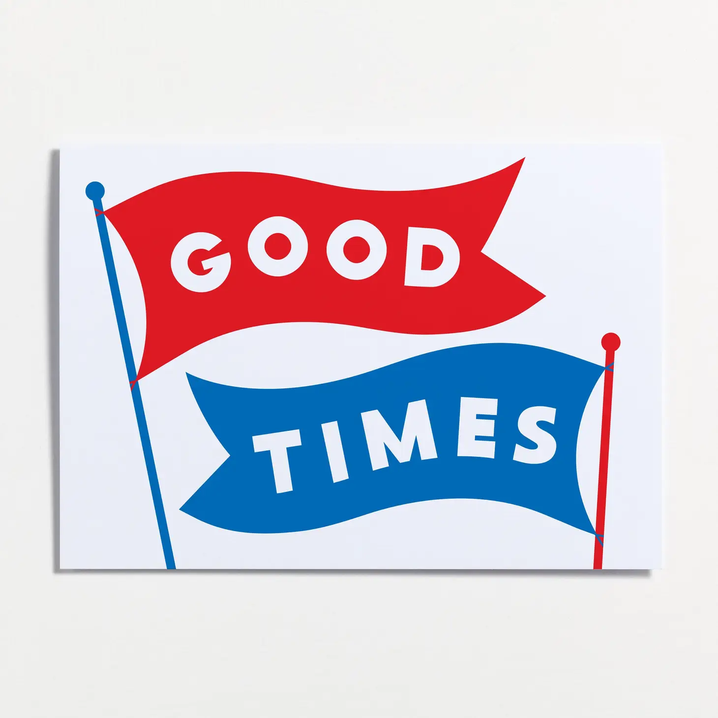 'Good Times' Flags Greetings Card